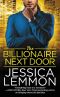 [Billionaire Bad Boys 02] • The Billionaire Next Door (Billionaire Bad Boys Book 2)